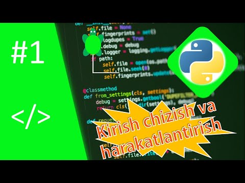 Python module Turtle #1 Kirish Chizish va harakatlantirish