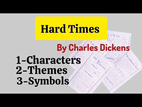 Hard Times by Charles Dickens  | Characters,Themes , Symbols 