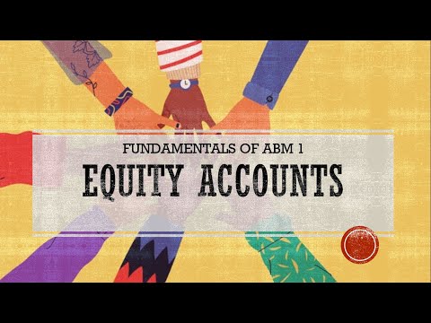 FABM1: EQUITY ACCOUNTS - ACCOUNT TITLES USED IN TRANSACTIONS (EXPLAINED IN TAGLISH)