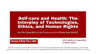 "Self-Care and Health: The Interplay of Technologies, Ethics, and Human Rights"
