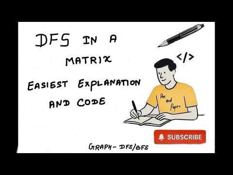 DFS In A Matrix | Easiest Explanation And Code