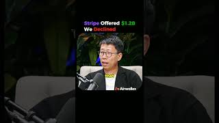 Stripe Offered $1.2B, He Declined @airwallex