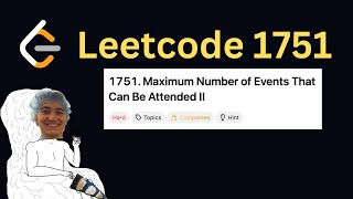 Daily LeetCode Challenge (Day 357): Maximum Number of Events That Can Be Attended II