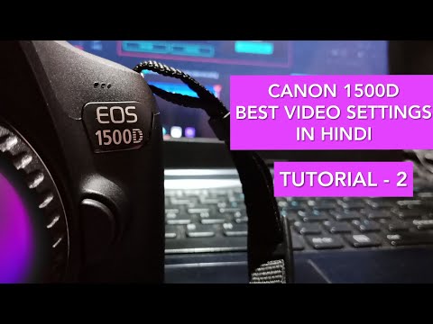 canon 1500d video settings