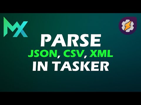 Easily Parse JSON, XML, CSV in Tasker (Best way)