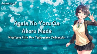 Lagu Jepang Sedih Banget Nightcore Anata no Yoru ga Akeru Made | Lirik Dan Terjemahan Indonesia