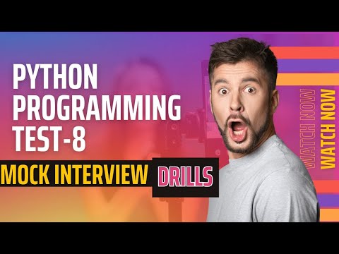 Python Programming Test-8 | Mock Interview Drills | NXTWAVE | CCPB|  Python Developer Mock Interview