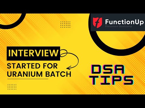 FunctionUp placement started for Uranium batch || DSA what to do what not to ||