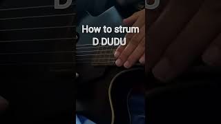 D DUDU easy guitar strumming pattern for beginners | #shorts #guitar #music #chords