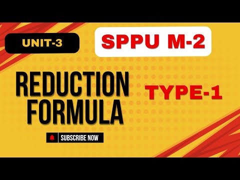 Mathematics-2 Unit 3 | SPPU University reduction formula L-1  #sppu #endsem #practice #m2 #unit3