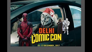 Delhi Comic Con 2017 India ll Part 1 ll Action Figures ll Cosplayers ll What to buy