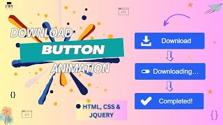 How To Create Download Button Using HTML And CSS | Button hover animation