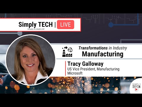 Leadership, Sustainability, & Solutions for Transformation in Manufacturing | Tracy Galloway, MSFT
