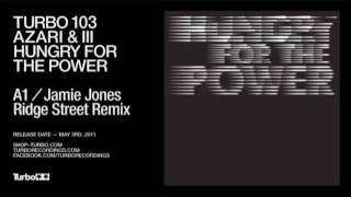 Azari & III - Hungry For The Power (Jamie Jones Ridge Street Remix)