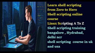 Shell scripting training in hydrabad And bangalore | shell Scripting training in delhi and usa & uk
