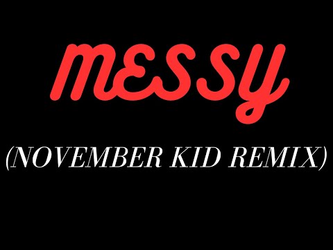 Lola Young - Messy (November Kid Remix) | [VIRAL REMIX]