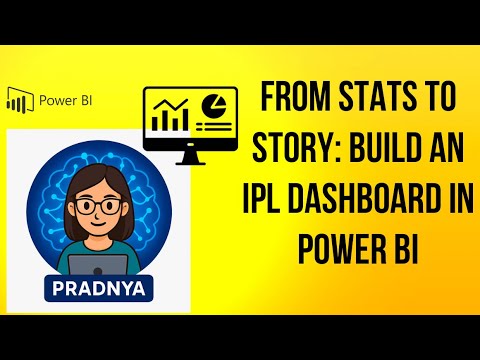From Stats to Story: Build an IPL Dashboard in Power BI