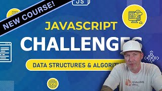 New Course Alert - JS Challenges: Data Structures & Algorithms