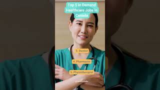 Top 5 in Demand Healthcare Jobs in Canada