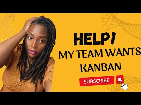HELP! MY TEAM WANTS KANBAN #029