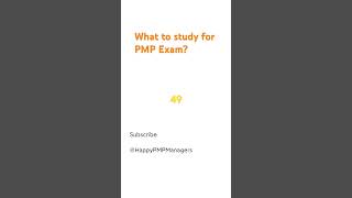 PMP exam prep ! what to study ?