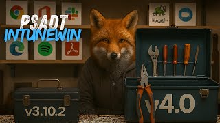 PowerShell App Deployment Toolkit (PSADT) to Win32 (Intunewin) App - Step by Step!