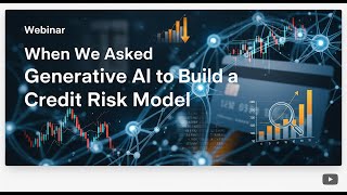 When We Asked GenAI to Build a Credit Risk Model
