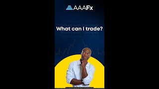 What can you trade with AAAFx? #shorts