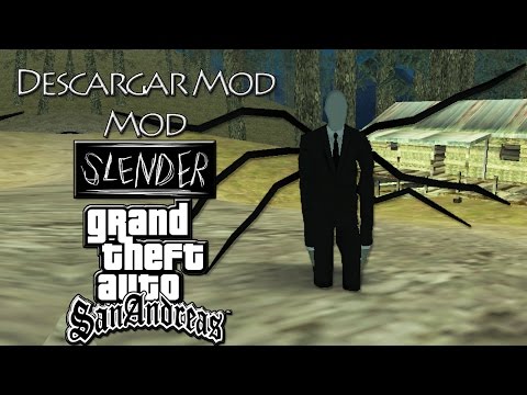 Mod Slenderman Para GTA San Andreas!! | PC