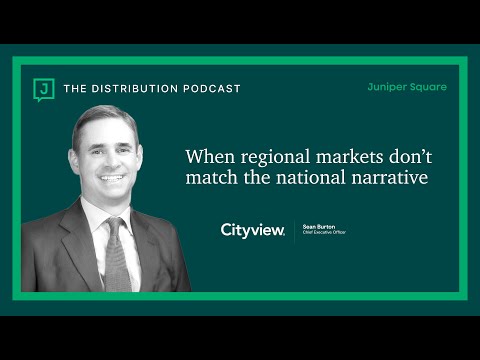 #18: When Regional Markets Don't Match the National Narrative - Sean Burton - CEO of Cityview