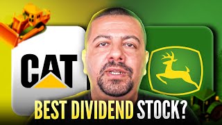 Best Dividend Stocks to Buy: Deere vs. Caterpillar