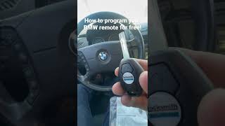 How to Program Your BMW remote without any tools.
