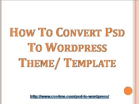 Convert PSD to WordPress to a fully-functional WordPress Theme at CSS4ME
