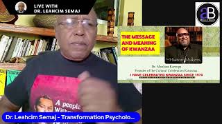 Kwanzaa  Day 1  Umoja - Dr. Leahcim Semaj