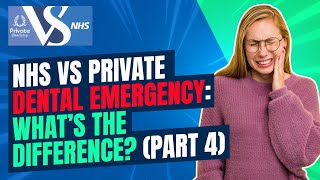 NHS vs Private Dental Emergency: What’s The Difference?