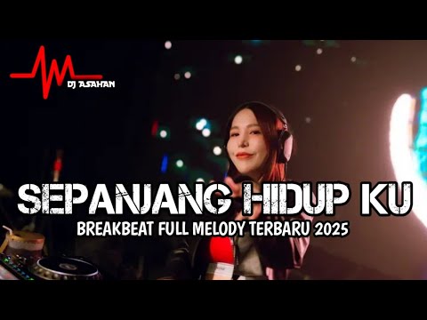 DJ Aishiteru 2 V2 X Sepanjang Hidup Ku Breakbeat Full Melody Terbaru 2025 ( DJ ASAHAN )