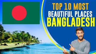 Top 10 Most Beautiful Places in Bangladesh | Only info Bd |