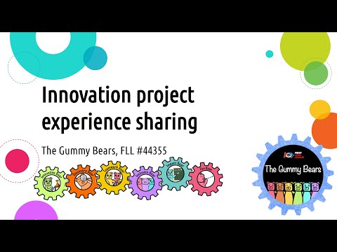 FLL experience sharing:  Innovation Project