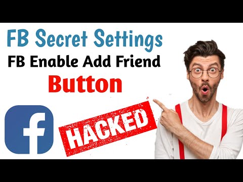 How to Hack Facebook Account || Facebook Secret Setting || FB Enable Add Friend button