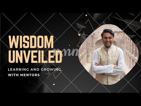 Wisdom Unveiled: Learning and Growing with Mentors