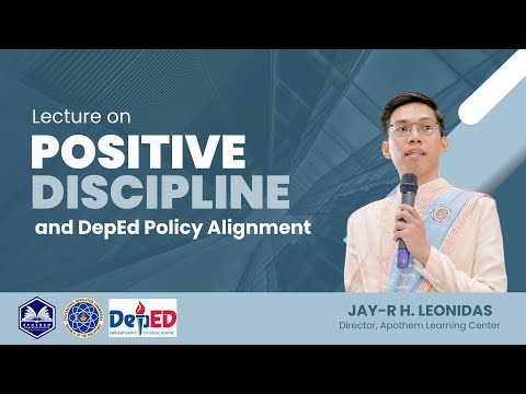 Lecture on Positive Discipline and DepEd Policy Alignment - Part 2
