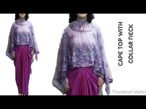 Designer Cape top cutting and stitching | Cape top with collar neck tutorial |