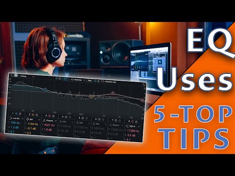 5 Great Uses For EQ | 5 Quick No Nonsense Tips