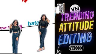 VN scanner, VN code. Reels Editing |Instagram Reel Editing |Capcut Video Editing