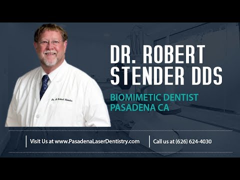 Dr. Robert Stender DDS - Biomimetic Dentist Pasadena CA 91101
