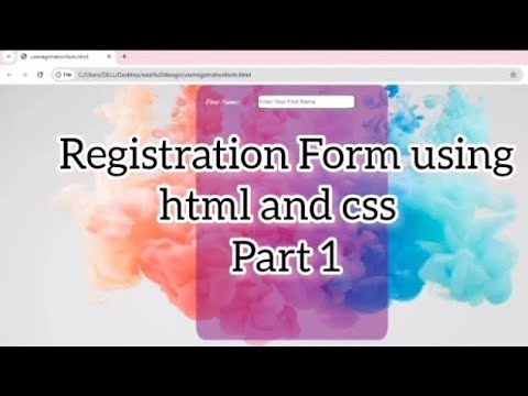 Learn to create a registration form using html and css | part 1| step-by-step tutorial