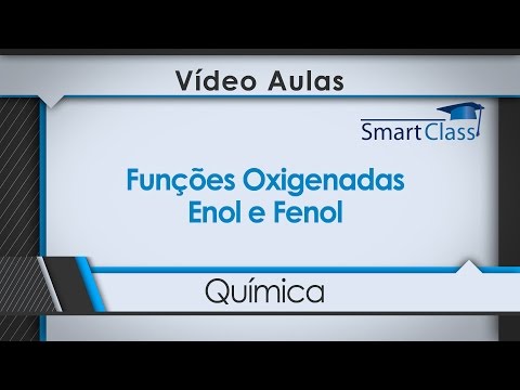 Funções Oxigenadas - Enol e Fenol