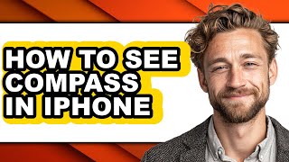 How to See Compass in Iphone (easy Method)