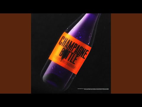 Champagne Bottle (Instrumental Mix)