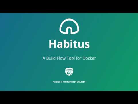 Introducing Habitus: an open source build flow tool for Docker